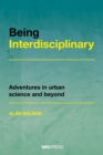 Image for Being Interdisciplinary: Adventures in Urban Science and Beyond