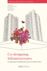 Image for Co-Designing Infrastructures: Community Collaboration for Liveable Cities