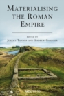 Image for Materialising the Roman Empire