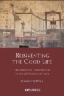 Image for Reinventing the Good Life