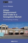 Image for Urban displacement and trade in a Senegalese market  : an anthropology of endings