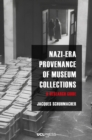 Image for Nazi-Era Provenance of Museum Collections: A Research Guide