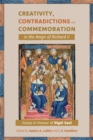 Image for Creativity, Contradictions and Commemoration in the Reign of Richard II: Essays in Honour of Nigel Saul