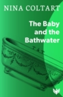 Image for The baby and the bathwater