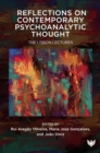 Image for Reflections on Contemporary Psychoanalytic Thought: The Lisbon Lectures
