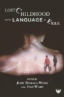 Image for Lost Childhood and the Language of Exile