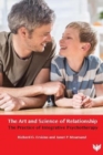 Image for The art and science of relationship  : the practice of integrative psychotherapy