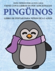 Image for Libro de pintar para ninos de 4-5 anos (Pinguinos) : Este libro tiene 40 paginas para colorear sin estres, para reducir la frustracion y mejorar la confianza. Este libro ayudara a los ninos muy pequen