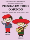 Image for Livro para colorir para criancas de 4-5 anos (Pessoas em todo o mundo) : Este livro tem 40 paginas coloridas sem stress para reduzir a frustracao e melhorar a confianca. Este livro ira ajudar as crian