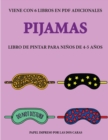 Image for Libro de pintar para ninos de 4-5 anos (Pijamas) : Este libro tiene 40 paginas para colorear sin estres, para reducir la frustracion y mejorar la confianza. Este libro ayudara a los ninos muy pequenos