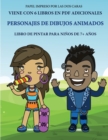Image for Libro de pintar para ninos de 7+ anos (Personajes de dibujos animados) : Este libro tiene 40 paginas para colorear sin estres, para reducir la frustracion y mejorar la confianza. Este libro ayudara a 
