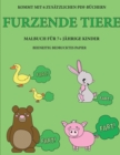 Image for Malbuch fur 7+ jahrige Kinder (Furzende Tiere) : Dieses Buch enthalt 40 stressfreie Farbseiten, mit denen die Frustration verringert und das Selbstvertrauen gestarkt werden soll. Dieses Buch soll klei