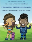 Image for Livro para colorir para criancas de 7+ anos (Pessoas dos desenhos animados) : Este livro tem 40 paginas coloridas sem stress para reduzir a frustracao e melhorar a confianca. Este livro ira ajudar as 