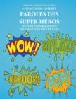 Image for Livre de coloriage pour les enfants de plus de 7 ans (Paroles des super heros)