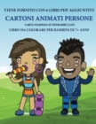 Image for Libro da colorare per bambini di 7+ anni (Cartoni Animati Persone)