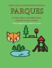Image for Livro para colorir para criancas de 2 anos (Parques) : Este livro tem 40 paginas coloridas com linhas extra espessas para reduzir a frustracao e melhorar a confianca. Este livro vai ajudar as criancas