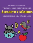 Image for Libros de pintar para ninos de 2 anos (Alfabeto y numeros)