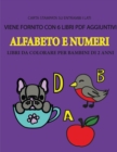 Image for Libri da colorare per bambini di 2 anni (Alfabeto e numeri)