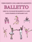 Image for Libro da colorare per bambini di 4-5 anni (Balletto) : Questo libro contiene 40 pagine a colori senza stress progettate per ridurre la frustrazione e aumentare la fiducia dei bambini in si stessi. Que