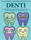 Image for Libro da colorare per bambini di 4-5 anni (Denti) : Questo libro contiene 40 pagine a colori senza stress progettate per ridurre la frustrazione e aumentare la fiducia dei bambini in si stessi. Questo