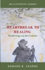 Image for Heartbreak to healing  : ponderings on the Camino