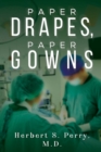 Image for Paper Drapes, Paper Gowns