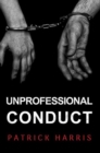 Image for Unprofessional Conduct