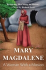 Image for Mary Magdalene - A Woman With a Mission