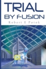 Image for Trial By Fusion
