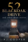 Image for 52 Blackoak Drive and other short stories