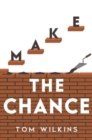 Image for Make the Chance