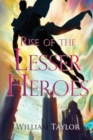 Image for Rise of the Lesser Heroes