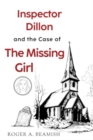 Image for Inspector Dillon and the Case of the Missing Girl