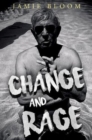 Image for Change and Rage