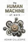 Image for The Human Machine at work