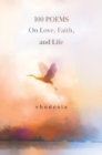 Image for 100 POEMS On Love, Faith, and Life