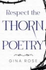Image for Respect the Thorn Poetry