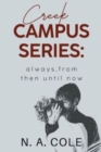 Image for Creek Campus Series: Always, From Then Until Now