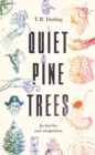 Image for Quiet Pine Trees