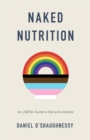 Image for Naked nutrition  : an LGBTQ+ guide to diet and lifestyle