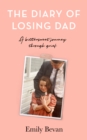 Image for The diary of losing dad