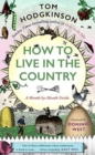 Image for How to live in the country  : a month-by-month guide