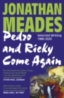Image for Pedro and Ricky come again  : selected writing 1988-2020