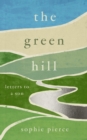 Image for The green hill  : letters to a son