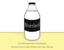 Image for Bottled  : a picture book to help children share their feelings