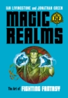 Image for Magic Realms : The Art of Fighting Fantasy