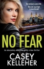 Image for No Fear : An absolutely addictive gritty crime thriller