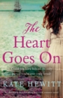 Image for The Heart Goes On : An absolutely heartbreaking historical romance novel