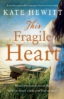 Image for This Fragile Heart : A totally unmissable romantic historical love story