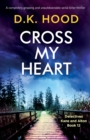 Image for Cross My Heart : A completely gripping and unputdownable serial killer thriller